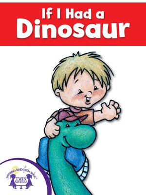 cover image of If I Had A Dinosaur
